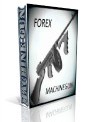 Forex MachineGun Review